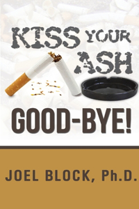 Kiss Your Ash Good-Bye!