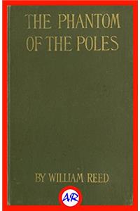 The Phantom of the Poles