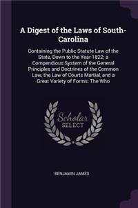 Digest of the Laws of South-Carolina