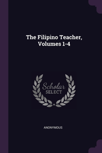 The Filipino Teacher, Volumes 1-4