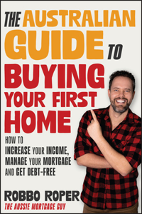 Australian Guide to Buying Your First Home