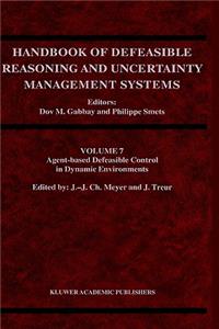 Agent-Based Defeasible Control in Dynamic Environments