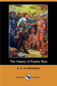 The History of Puerto Rico (Dodo Press)
