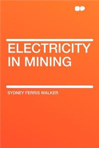 Electricity in Mining