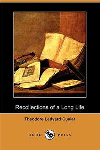 Recollections of a Long Life (Dodo Press)