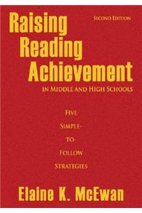 Raising Reading Achievement in Middle and High Schools