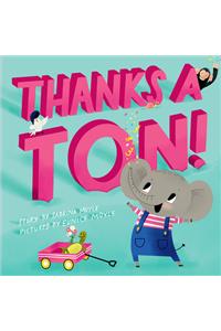 Thanks a Ton! (a Hello!lucky Book)