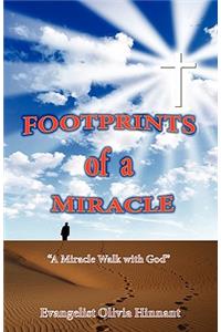 Footprints of a Miracle: A Miracle Walk with God