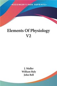 Elements Of Physiology V2