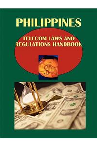 Philippines Telecom Laws and Regulations Handbook