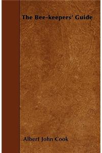 The Bee-keepers' Guide