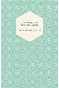 The Masque Of Anarchy - A Poem
