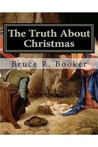 Truth About Christmas