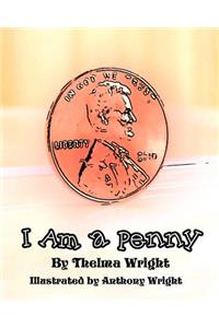 I Am a Penny