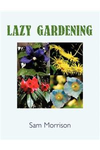 Lazy Gardening