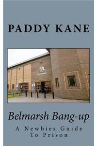 Belmarsh Bang-up