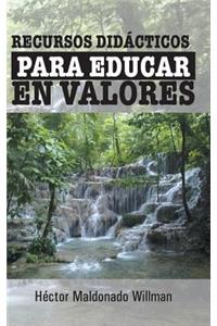 Recursos Didacticos Para Educar En Valores