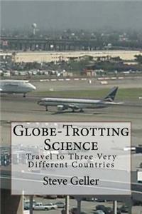 Globe-Trotting Science