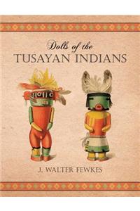 Dolls of the Tusayan Indians