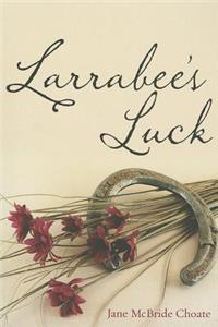 Larrabee's Luck