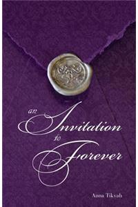 Invitation to Forever