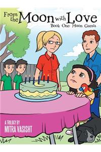 From the Moon with Love