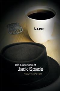 Casebook of Jack Spade