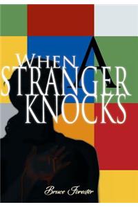 When a Stranger Knocks