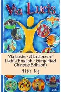 Via Lucis - Stations of Light (English - Simplified Chinese Edition)