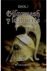 Gilgamesh y la muerte