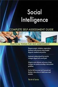 Social Intelligence Complete Self-Assessment Guide