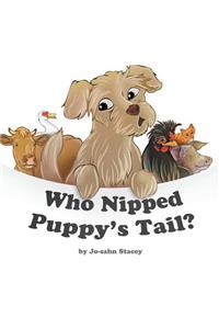 Who Nipped Puppy's Tail?