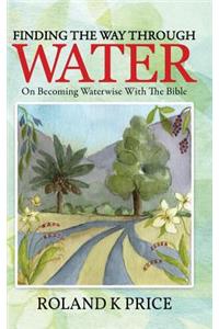 Finding the Way Through Water