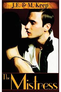 The Mistress: An Erotic Mystery Noir
