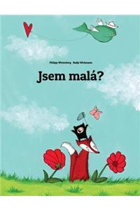 Jsem malá?