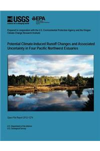 Potential Climate-Induced Runoff Changes and Associated Uncertainty in Four Pacific Northwest Estuaries