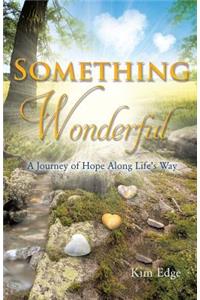 Something Wonderful