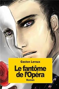 Le fantôme de l'Opéra