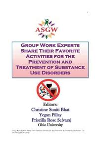 Group Work Experts Share Their Favorite Activities for the Prevention and Treatment of Substance Use Disorders