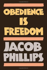 Obedience is Freedom