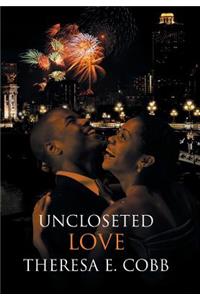 Uncloseted Love