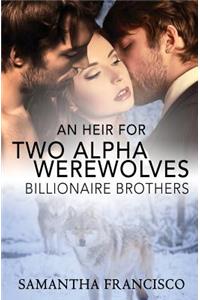 An Heir for Two Alpha Werewolves