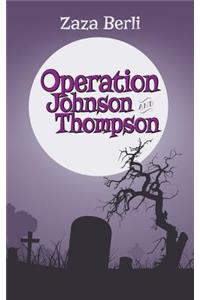 Operation Johnson and Thompson