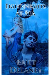 Eight Nights At Sea