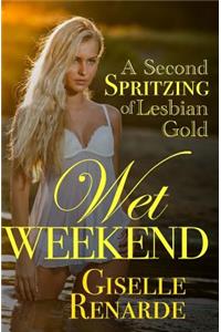 Wet Weekend