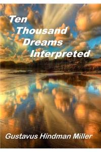 10,000 Dreams Interpreted