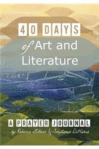 40 Days of Art and Literature