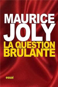 La Question brûlante