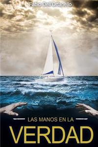 Las manos en la verdad