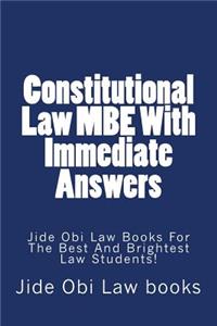 Constitutional Law MBE With Immediate Answers